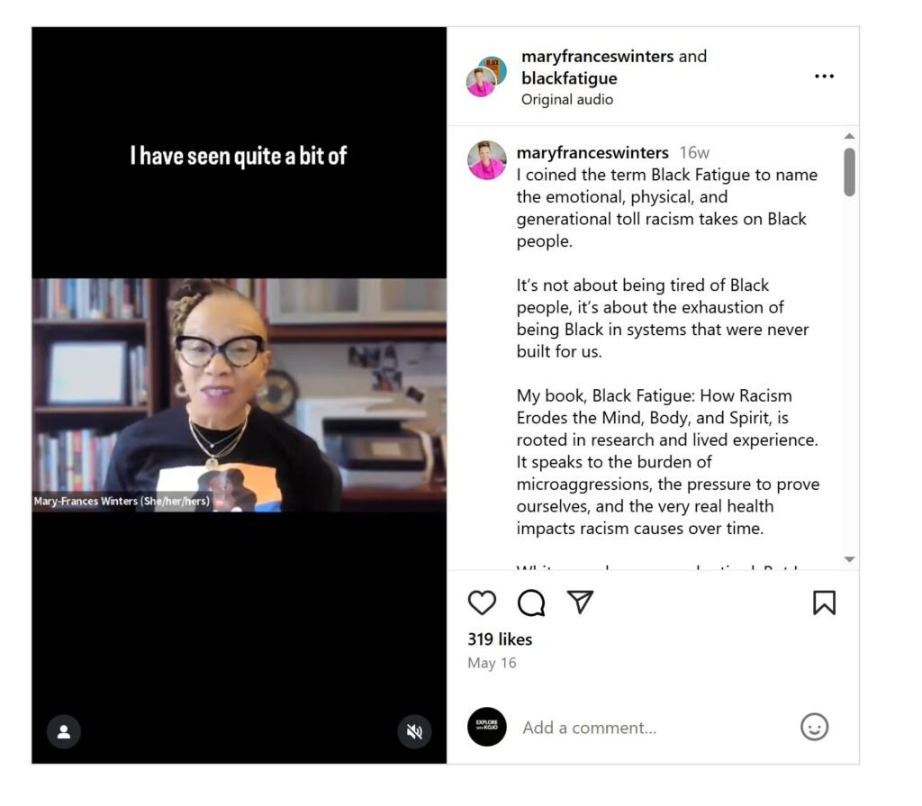Mary-Frances Winters speaking on Instagram about coining the term Black Fatigue to describe the toll of racism on Black people
